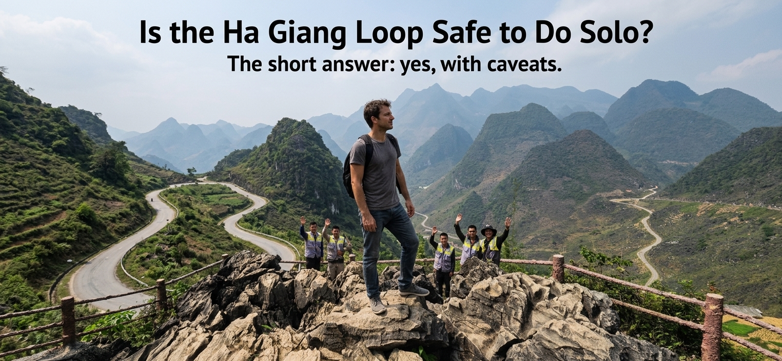 is the ha giang loop safe to do solo? — ha giang, vietnam unlock